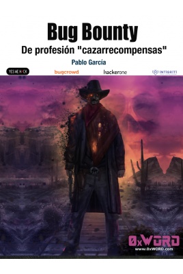 Bug Bounty: De profesión "cazarecompensas"