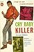 Cry Baby Killer
