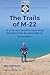 The Trails of M-22