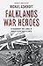 Falklands War Heroes: Extra...