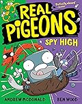 Real Pigeons Spy High