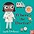 Where's the Doctor? by Ingela P. Arrhenius