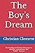 The Boy's Dream: The Intell...