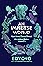 An Immense World: How Anima...