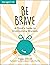 Be Brave: A Child's Guide t...