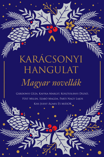 Karácsonyi hangulat: Magyar novellák (Hardcover)