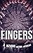 FINGERS:  A Bizarro Fiction Anthology