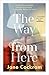 The Way From Here