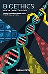 Bioethics - Conduct with Conscience