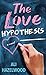 The Love Hypothesis
