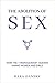 The Abolition of Sex: How t...