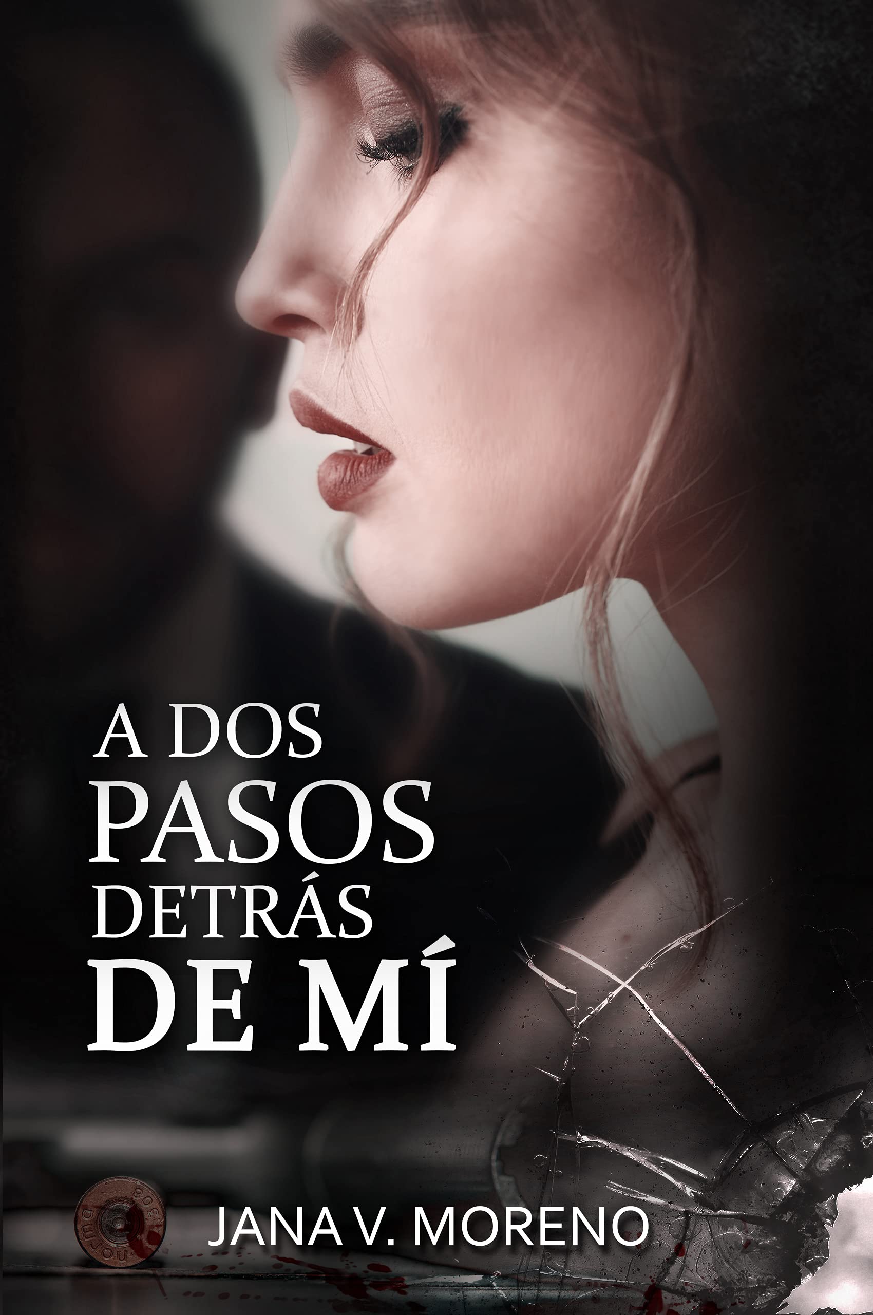 A dos pasos detrás de mí (Kindle Edition)
