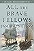 All the Brave Fellows by James L. Nelson All the Brave Fellows by James L. Nelson