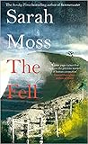The Fell by Sarah Moss