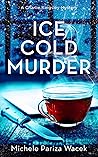 Ice Cold Murder