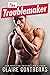 The Troublemaker by Claire Contreras