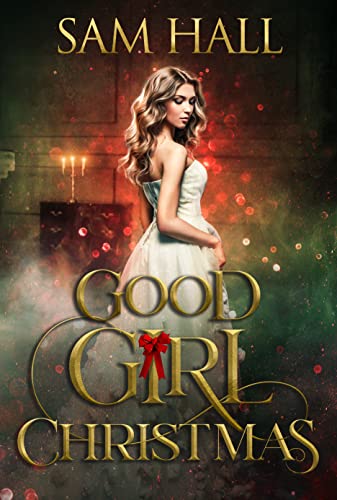 A Good Girl Christmas (The Season, #3)