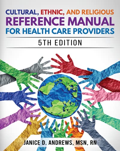 Cultural, Ethnic, and Religious Reference Manual for Healthcare Providers