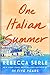 One Italian Summer by Rebecca Serle