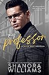 My Professor by Shanora Williams