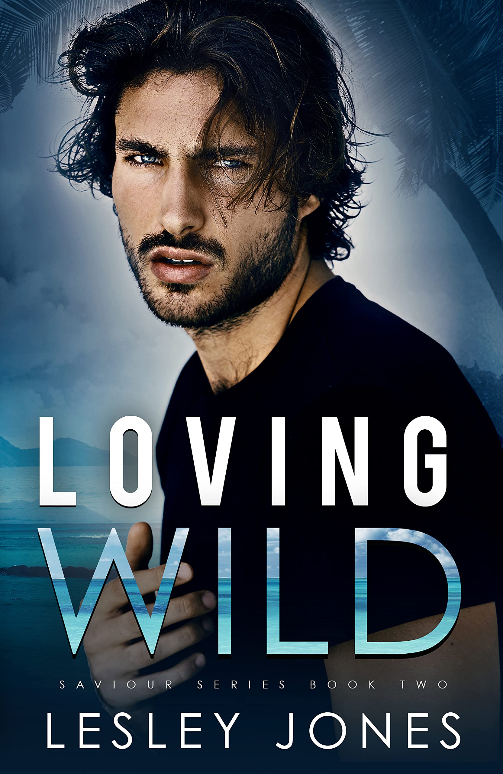 Loving Wild (Saviour, #2)
