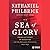 Sea of Glory by Nathaniel Philbrick Sea of Glory by Nathaniel Philbrick