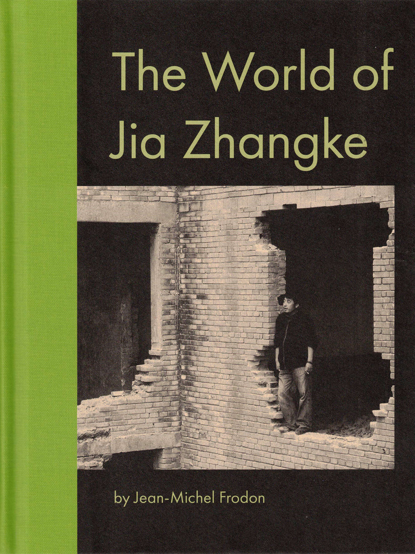 The World of Jia Zhangke
