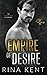 Empire of Desire (Empire, #1)