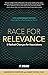 Race for Relevance : 5 Radi...