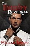 The Vampire Reversal by Melissa Simone