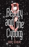 Beauty and the Cy...