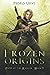 Frozen Origins: (Path of the Ranger Book 11)