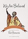 We Are Beloved: 30 Days with Thea Bowman (Great Spiritual Teachers)