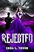 Rejected (Marked by Night, #9)