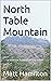 North Table Mountain: a science fiction/fantasy novel