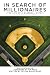 In Search of Millionaires (The Life of a Baseball Gypsy) by Taylor Blake Ward