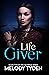 Life Giver by Melody Tyden Life Giver by Melody Tyden