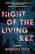 Night of the Living Rez