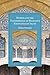 Women and the Transmission of Religious Knowledge in Islam (Cambridge Studies in Islamic Civilization)