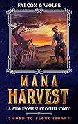 Mana Harvest