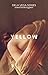 Yellow (Dela Vega, #1)