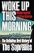 Woke Up This Morning: The Bestselling, Definitive Oral History of The Sopranos