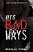 His Bad Ways (Red Note Soci...
