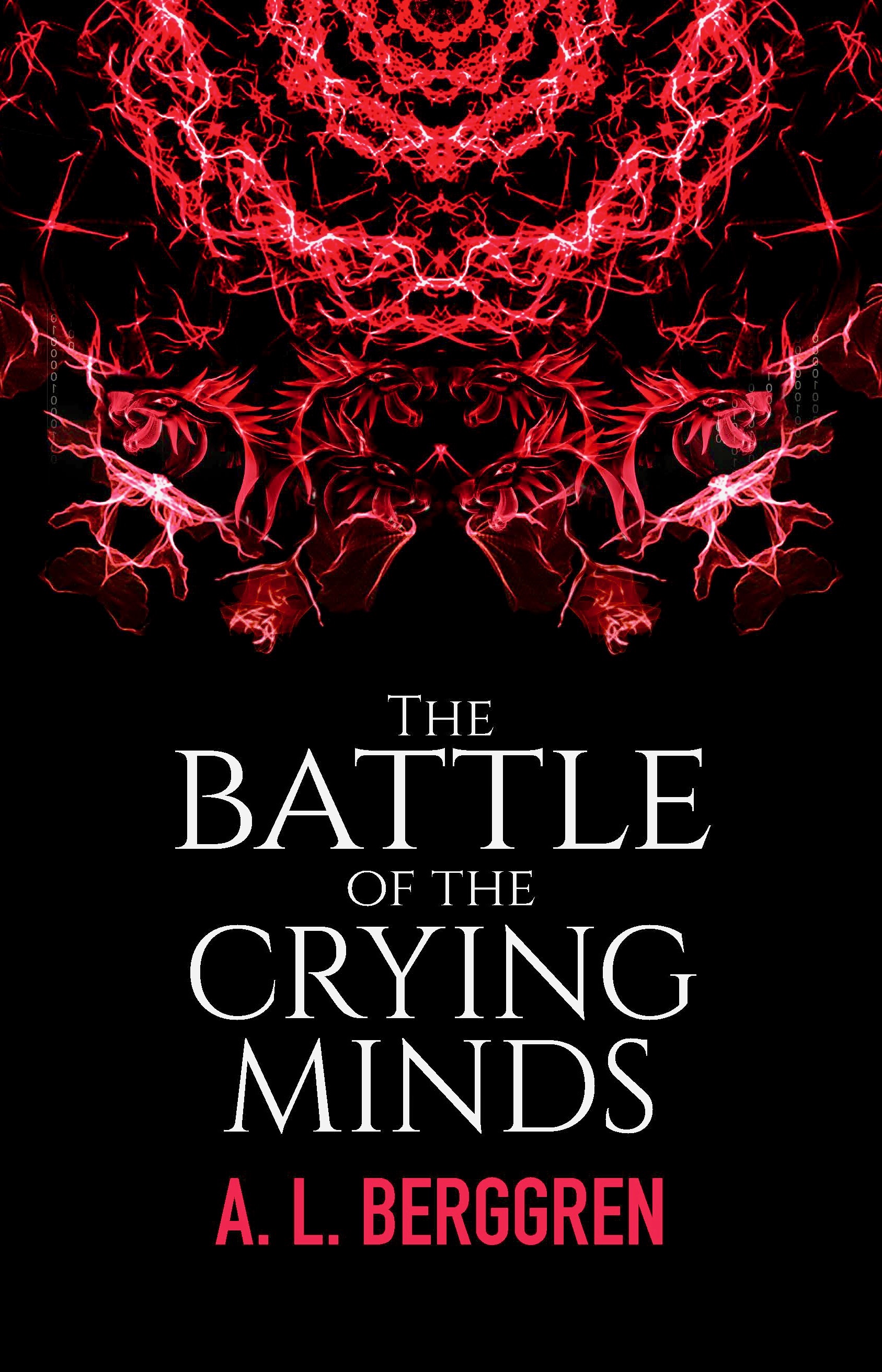 The Battle of the Crying Minds