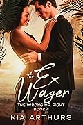 The Ex Wager