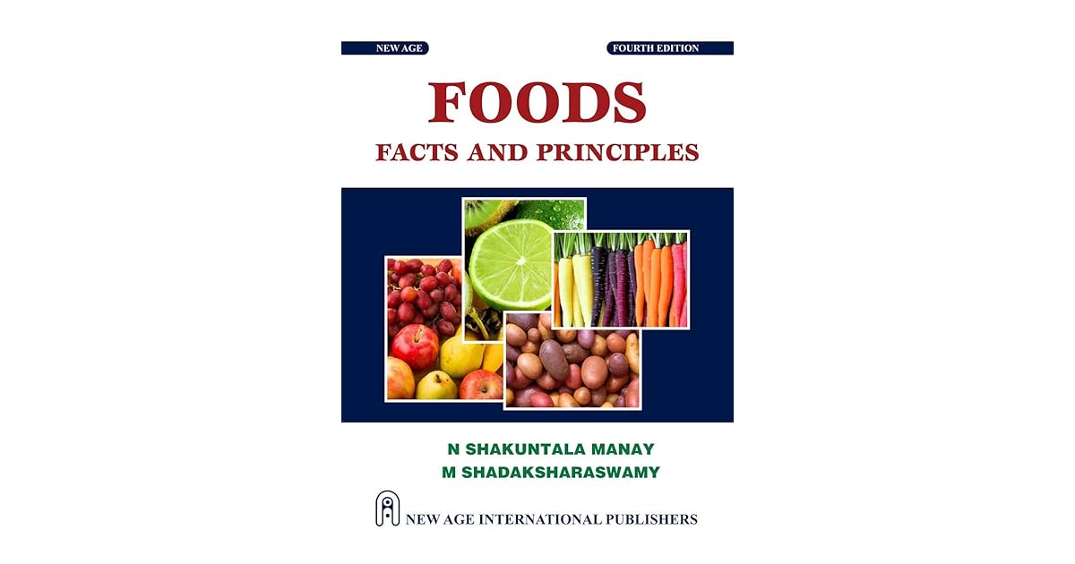 foods-facts-and-principles-by-n-shakuntala-manay