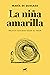 La niña amarilla: El libro de relatos suicidas desde el amor (Spanish Edition)