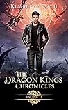 The Dragon Kings Chronicles by Kimberly Loth