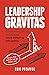 Leadership Gravitas by Eric   Pfeiffer