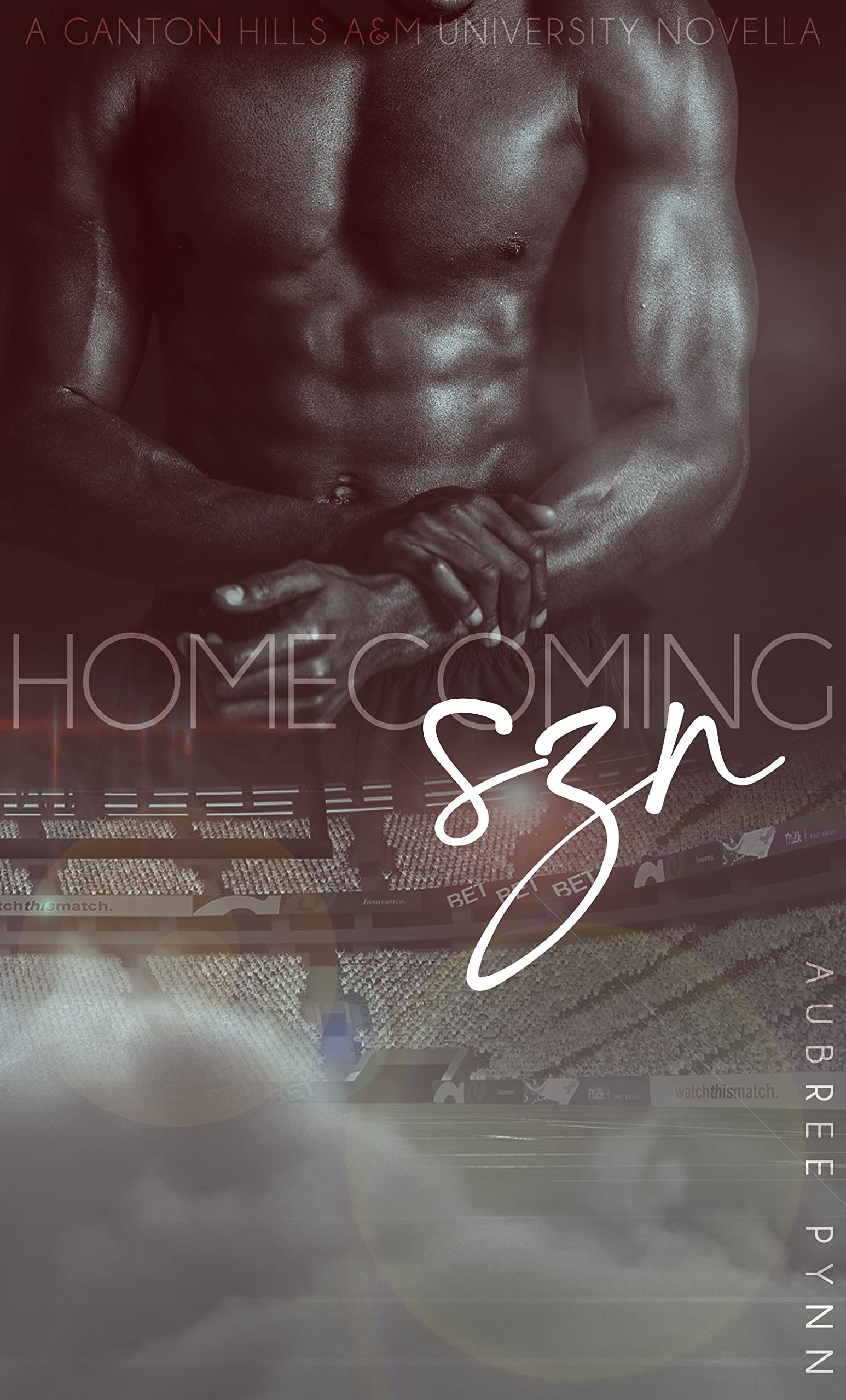 Homecoming SZN: A Ganton Hills A&M University Novella (Kindle Edition)